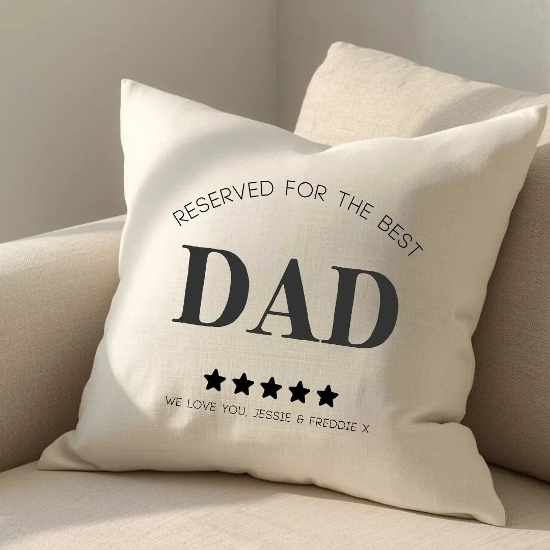 Personalised Reserved for the Best Dad Cushion by Aye Do Gifts