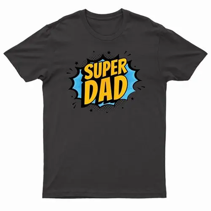 Father's Day - Super Dad T-Shirt by All Mart Bristol Ltd
