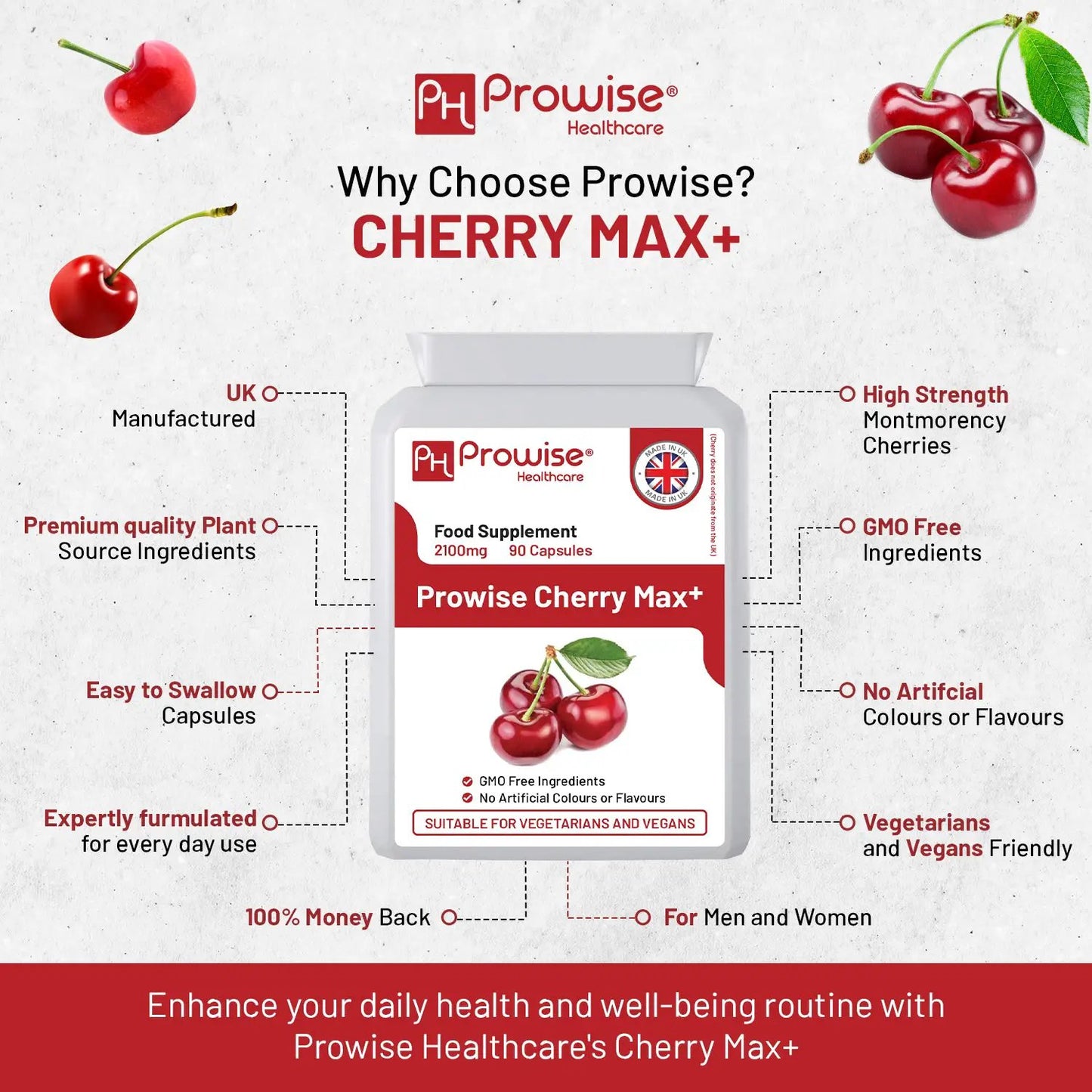 Cherry Max+ 2100mg Montmorency Cherry Added with Black Cherry I 90 Vegan Capsules High Strength I Made in The UK by Prowise Healthcare